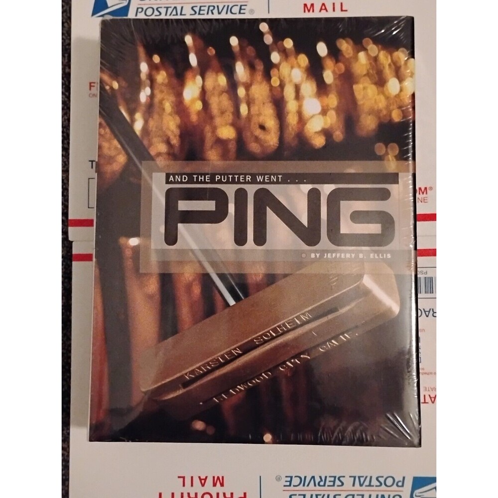 And The Putter Went Ping by Jeffery B. Ellis Standard Edition Ping Golf Book